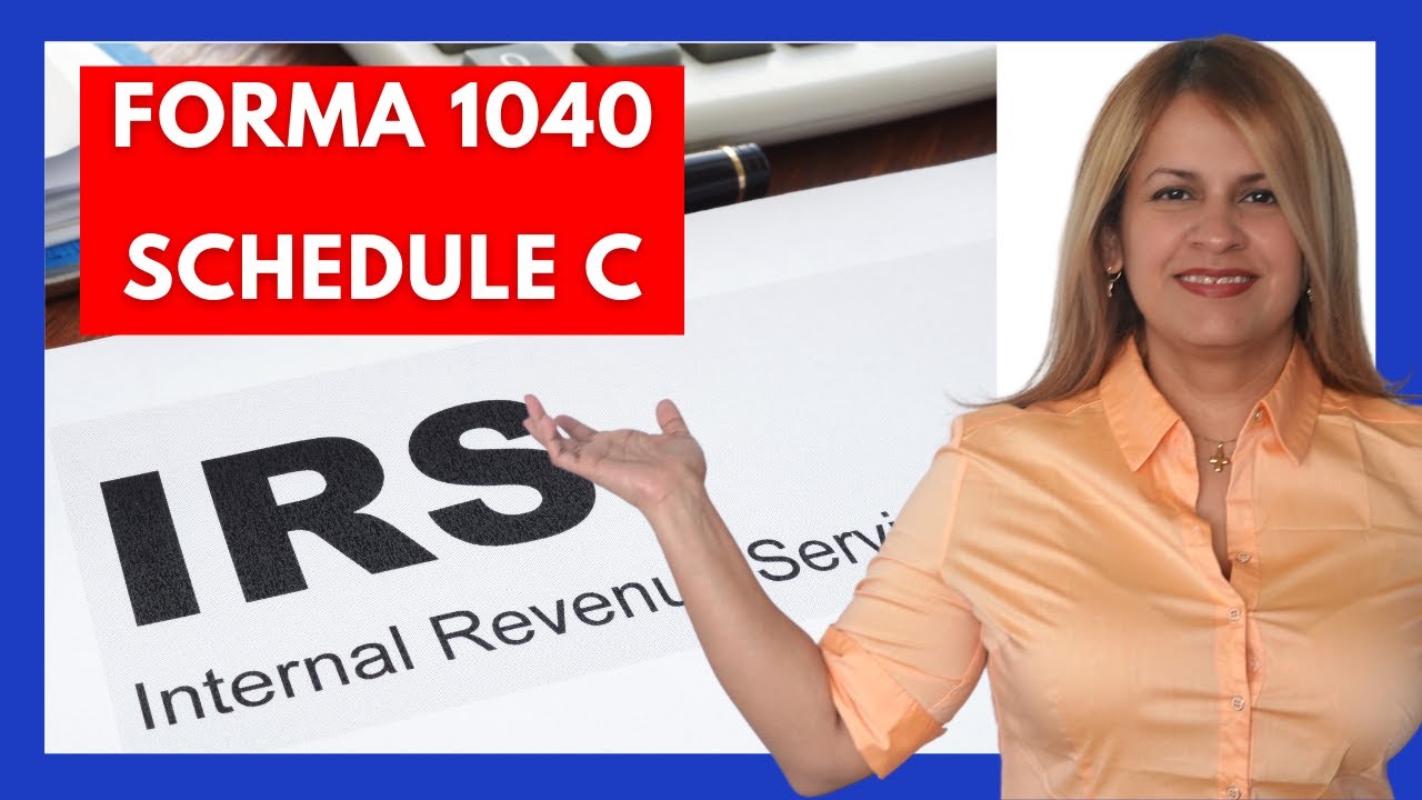 🔴 QUE ES LA FORMA 1040 y SCHEDULE C en tus impuestos en USA 🔴