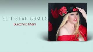 Elit Star Cemile - Buraxma Meni