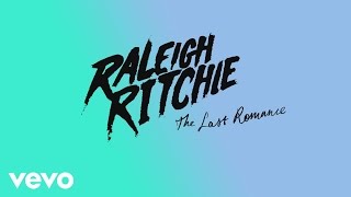 Video voorbeeld van "Raleigh Ritchie - The Last Romance (Audio)"