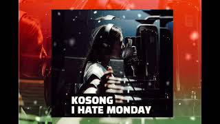 Download Lagu I Hate Monday - Kosong ( Devi Oshyn Cover ) MP3