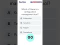 Which of These Is a Configuration Management Tool? | DevOps Quiz! #devops #question #shotsfeed