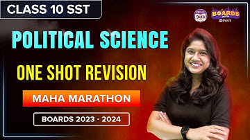 Political Science | One Shot Revision 🎯 Class 10 Complete Maha Marathon | BOARDS 2024