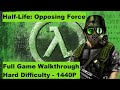 PC 1440P Half Life Opposing Force Hard Difficulty Full Game Walkthrough PC 1440P Half Life Opposing Force Hard Difficulty Full Game Walkthrough