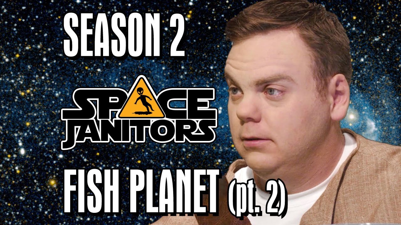 Fish Planet (pt. 2) - Space Janitors Season 2 Ep. 8