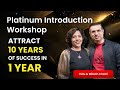 How to Attract 10 years success in 1 Year? Introduction to Platinum Membership | Mitesh Khatri