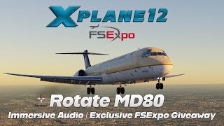 Rotate MD80 w/ Immersive Audio | FSExpo 2023 *Giveaway*