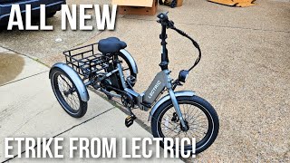 ALL NEW Lectric Trike ebike/etrike!  This is so cool!