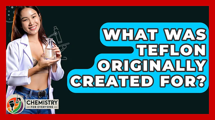 What Was Teflon Originally Created For? - Chemistry For Everyone