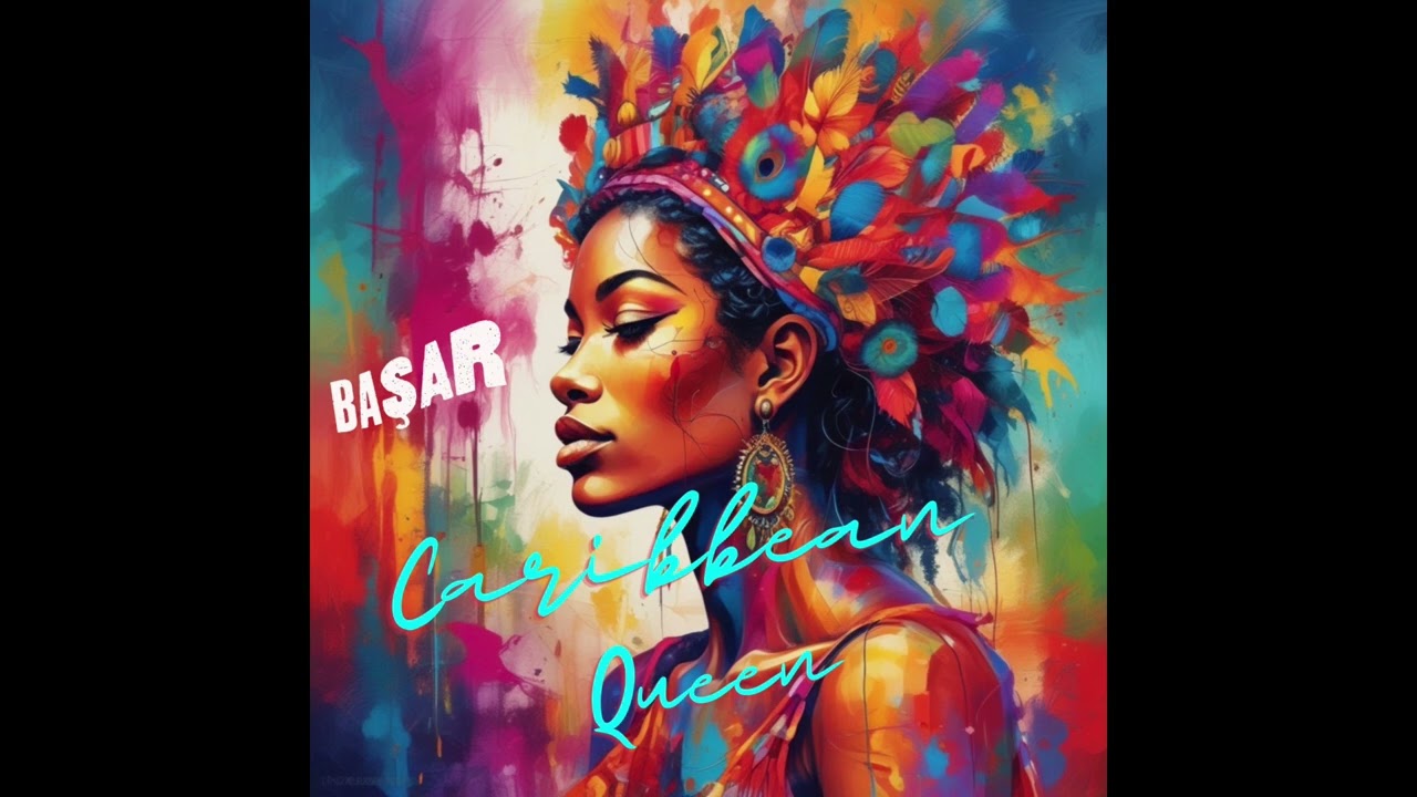Watch Başar - Caribbean Queen on YouTube Watch Başar - Caribbean Queen on YouTube