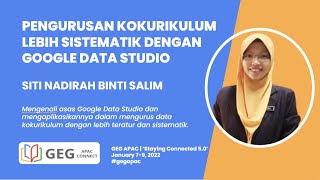 PENGURUSAN KOKURIKULUM LEBIH SISTEMATIK DENGAN GOOGLE DATA STUDIO #GEGAPAC2022
