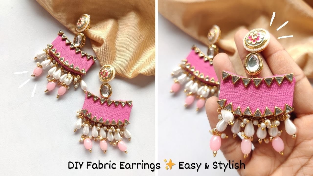 DIY Handmade Fabric Earrings | Easy Jewelry Making Tutorial for Beginners