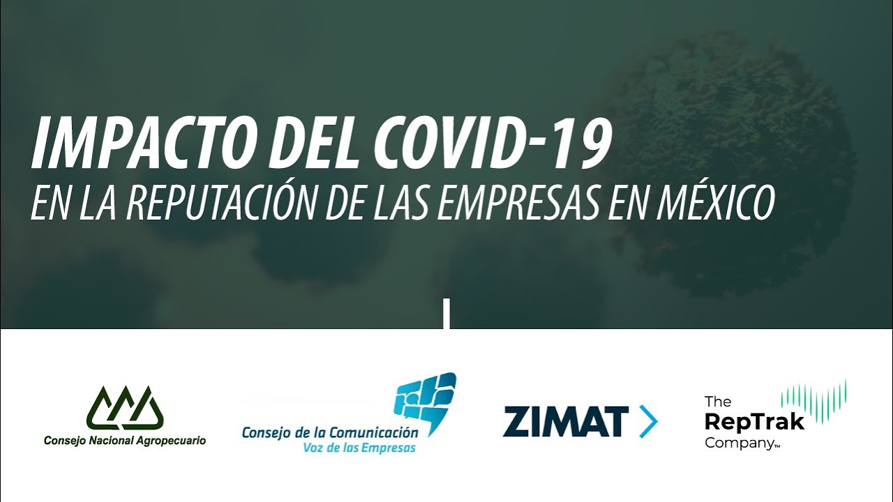 Impacto del COVID-19 en la Reputación de las Empresas en México - YouTube