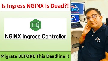 Ingress NGINX Controller Retirement | What You Need to Know?? | Must See for DevOps/Platform Persona