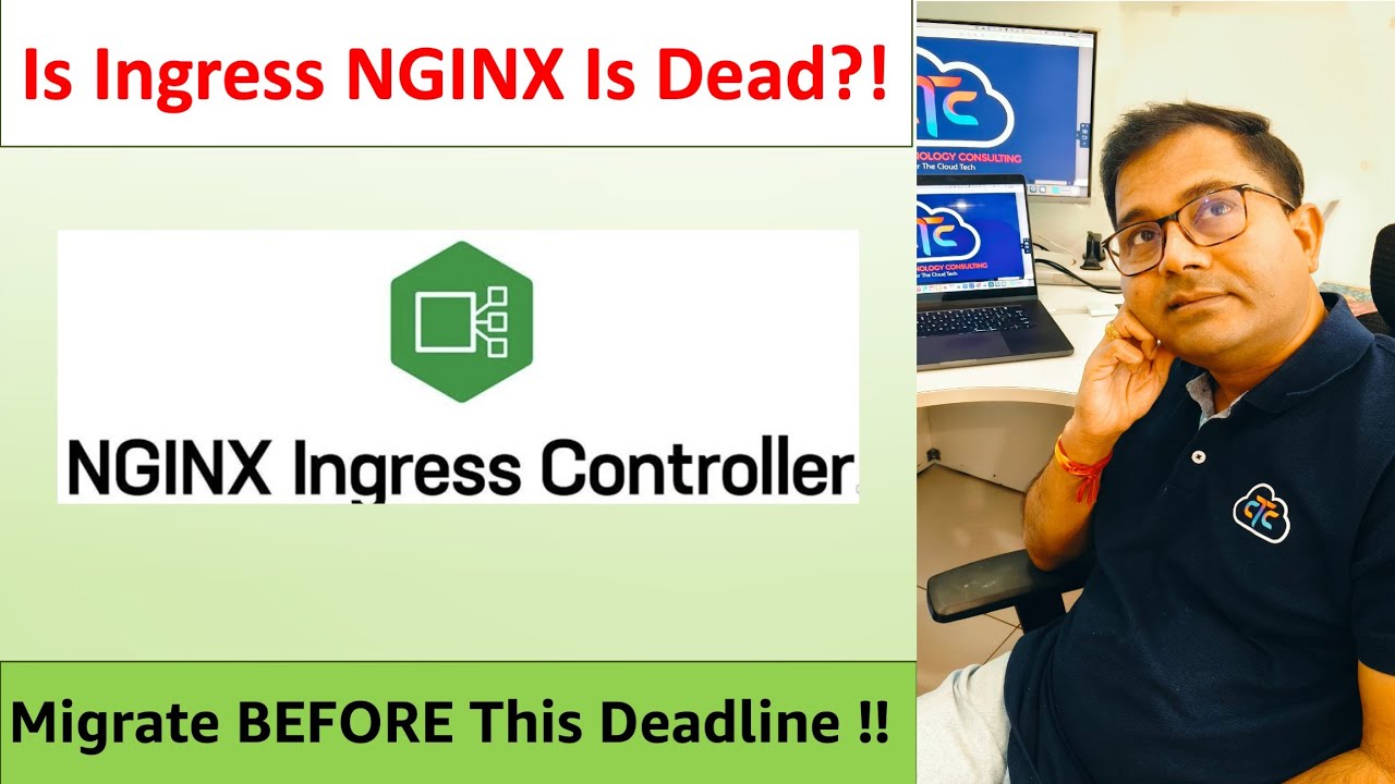 Ingress NGINX Retirement: Migrate to Gateway API | Must for DevOps ...