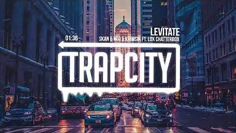 Skan & NGO & Krimsin - Levitate (ft. Lox Chatterbox)