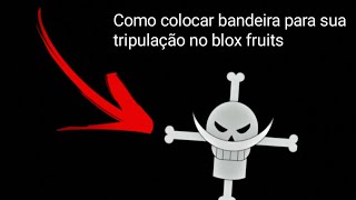 bandeiras para tripulação blox fruits