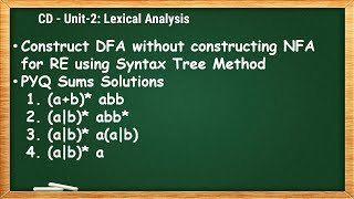 2.9 - Construct DFA without constructing NFA for RE using Syntax Tree &amp; PYQ Sums Solutions - CD