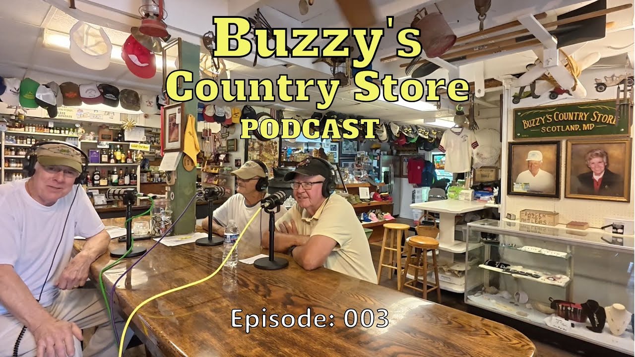 Buzzy's Country Store Podcast Ep. 003 - Guests: Guy and Ray Raley - YouTube