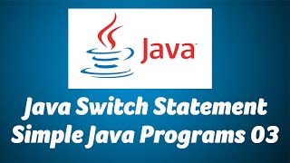 Java Switch Statement-Simple Java Programs 03