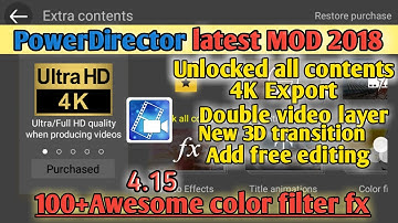 PowerDirector premium latest Mod॥Support 2 video layer 4K export॥PowerDirector September 2018 MOD॥॥