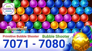 Primitive Bubble - Bubble Shooter.level 7071-7080