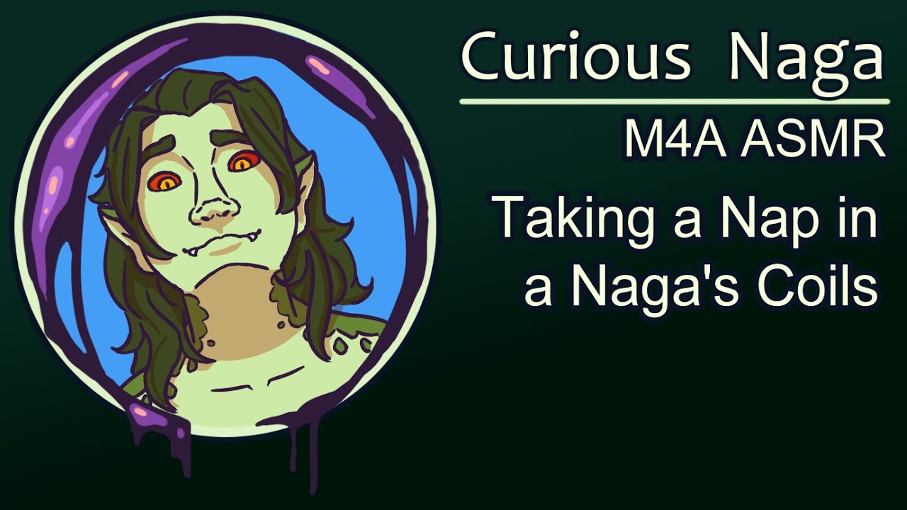[ASMR] [M4A] Taking a Nap in a Naga's Coils