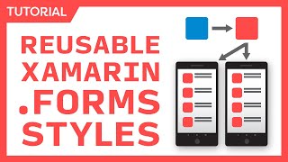 Styling Xamarin.Forms Apps with Reusable Resources & Styles screenshot 2