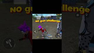 NO gun challenge part 1 😂🙌#freefire #funny #edits #gaming #shorts #ff #song #nogunchallenge