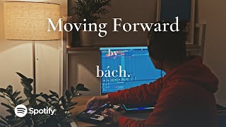 bách. - Moving Forward (Studio Performance)