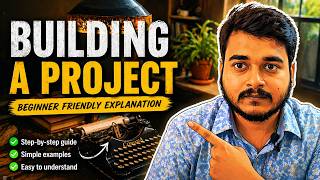 Don’t Know Where to Start? Build Your First Project (Easy Guide)