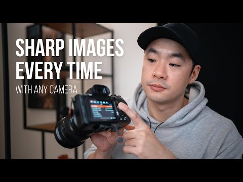 How To Get Super Sharp Photos Every Time, With Any Camera