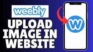 How to Upload an Image in Weebly Website 2025?