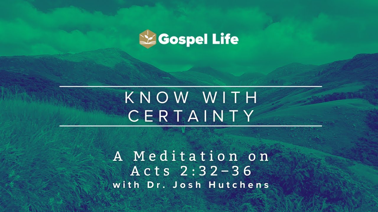 Know With Certainty Acts 2 32 36 YouTube know-with-certainty-acts-2-32-36-youtube