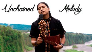 ' UNCHAINED MELODY ' Melodia Desencadenada - Panflute | Voice | Spanish | Cover | Raimy Salazar