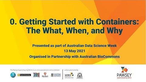 Getting Started Why Use Containers