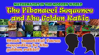 Fibonacci Sequence and the Golden Ratio (ϕ)|Mathematics in the Modern World