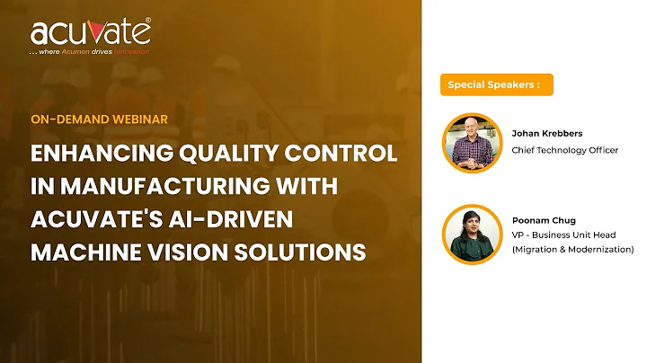 Enhancing Quality Control in Manufacturing with Acuvate's AI Driven Machine Vision Solutions