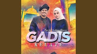 Gadis Kelate (feat. Wanie Rohaimie)