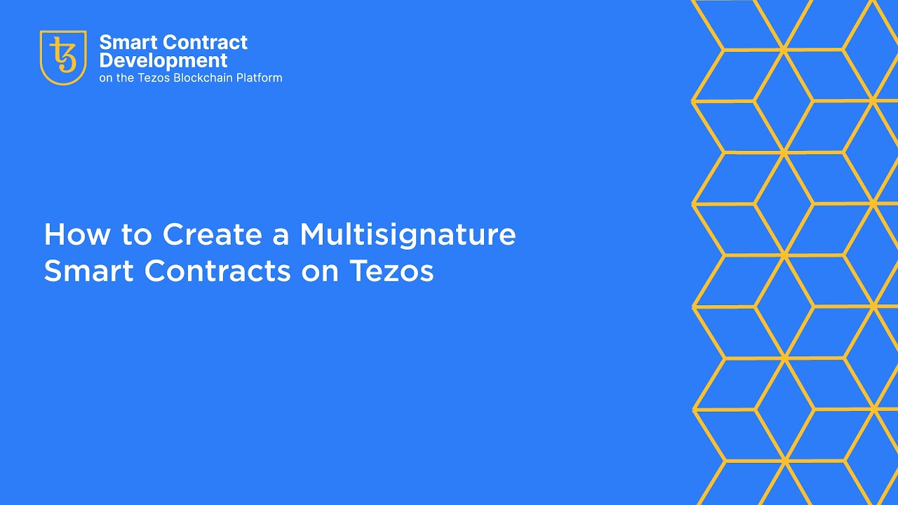 How to Create a Multisignature Smart Contracts on Tezos (XTZ)