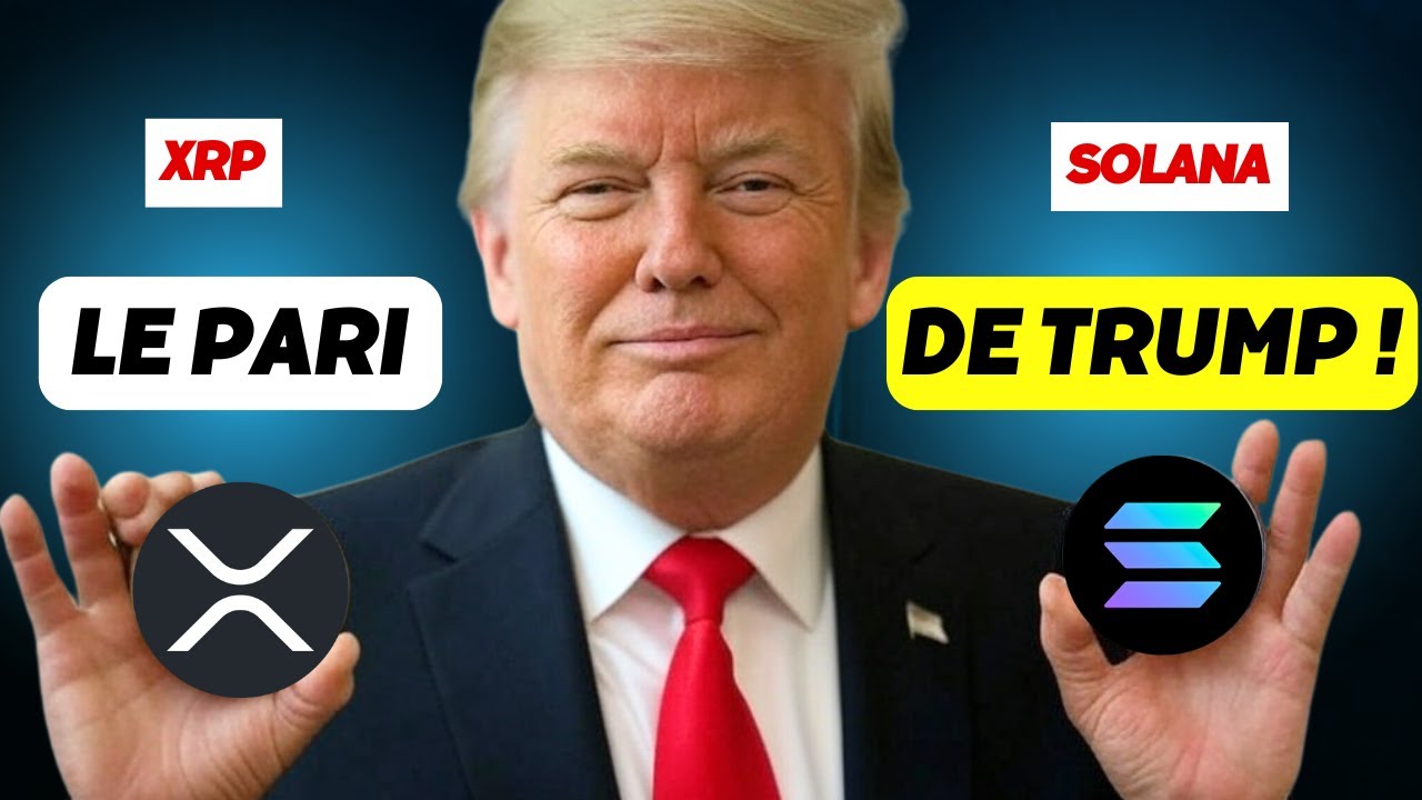 TRUMP PARIE sur XRP & SOLANA 🚨 Une RÉSERVE STRATÉGIQUE pour ENVOYER SOL ...