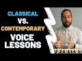 Contemporary voice lessons vs classical voice lessons