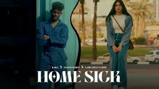 Kaka - Home Sick (Official Music Video) | Laiba Khan Lodhi | Sanam Marvi | Latest Punjabi Songs 2024