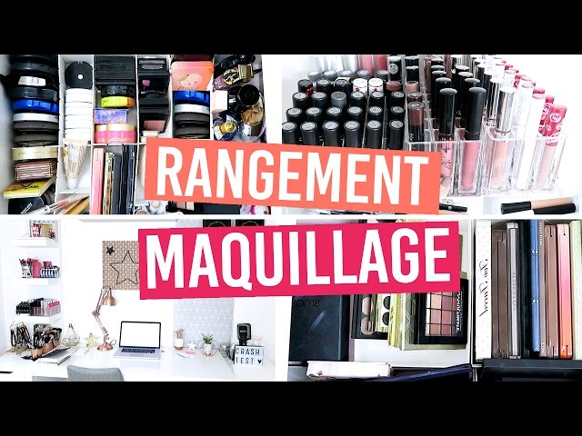 MON NOUVEAU RANGEMENT MAQUILLAGE 💄Astuces organisation, collection 