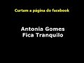 Fica Tranquilo - Antônia Gomes - Playback (LEGENDADO) (UM TOM ABAIXO)
