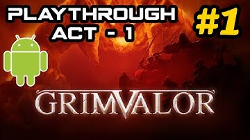 Grimvalor Playthrough Gameplay Act -1| Part-1| Android/iOS Game by Direlight