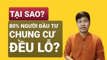Tại Sao Đầu Tư CC Chung Cư Nhiều Người Lỗ? | Trần Minh BĐS