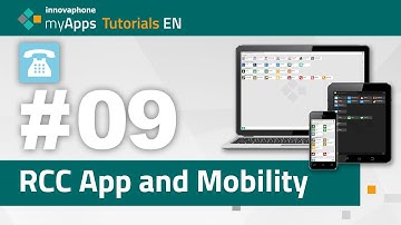 #09 myApps Tutorial — RCC App (Remote Call Control) and Mobility (13rX, 14rX, 15r1) | EN