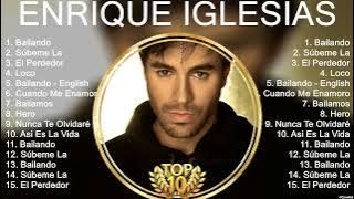 Enrique Iglesias Mix 2024 -   Enrique Iglesias Álbum Completo 2024 -   Enrique Iglesias Sus Mejores