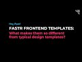 Design Templates, But Better & Fastr