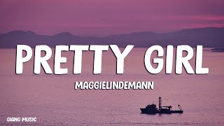 Maggie Lindemann - Pretty Girls